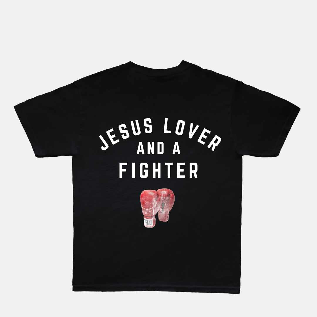 Jesus Lover and a Fighter Tee – Black
