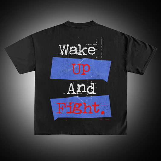 Wake Up and Fight Tee -Black and Blue